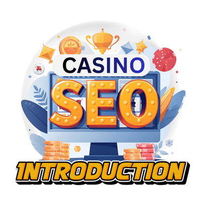 Introduction: The Casino SEO Battlefield